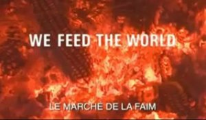 We Feed the World – Le marché de la faim