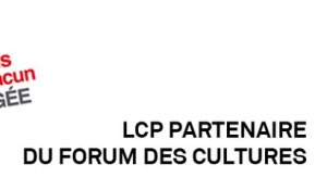 Évènements : LCP partenaire du Forum des cultures