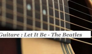 Cours guitare : jouer Let It Be des Beatles - HD
