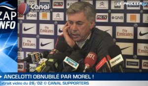 Zap Info : Ancelotti obnubilé par Morel