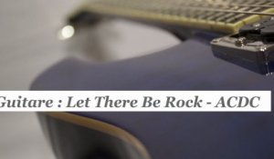 Cours guitare : jouer Let there be rock de ACDC - HD