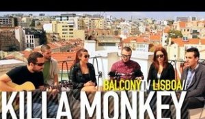 KILLA MONKEY - SOU MELHOR (BalconyTV)