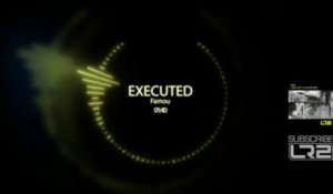 Famou - Executed