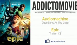 Epic - Trailer #2 Music #1 (Audiomachine - Guardians At The Gate)
