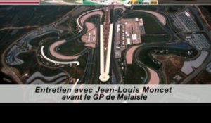 Entretien avec Jean-Louis Moncet avant le Grand Prix de Malaisie 2013