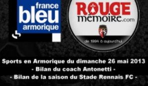 26/05/13 : Bilan du Stade Rennais FC et Antonetti fin de saison