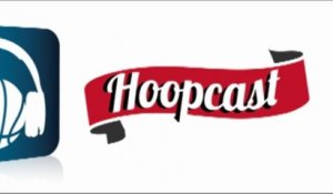 Hoopcast - Episode 17