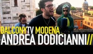 ANDREA DODICIANNI - SHE IS MY BABY (BalconyTV)
