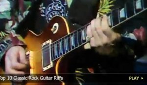 Top 10 Classic Rock Guitar Riffs