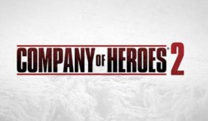 Company of Heroes 2 - Trailer de lancement
