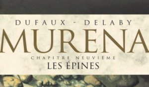 Murena, Les épines. Entretien avec Jean Dufaux et Philippe Delaby