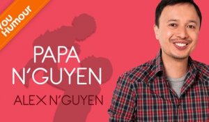 Alex Nguyen - Papa N'Guyen