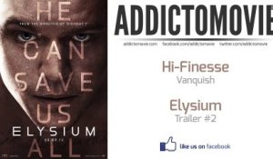 Elysium - Trailer #2 Music #1 (Hi-Finesse - Vanquish)