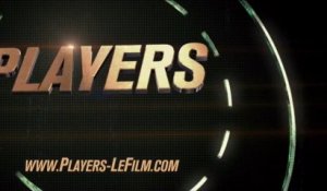 Players - Nouvelle Bande-annonce [VF|HD] [NoPopCorn]