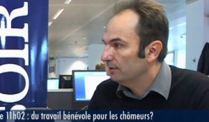 11h02: du travail bénévole pour les chômeurs?