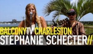 STEPHANIE SCHECTER - TWO FEET (BalconyTV)