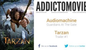 Tarzan - Trailer #1 Music #2 (Audiomachine - Guardians At The Gate)