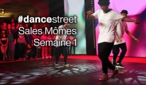 Dance Street Saison 4 - Sales Mômes (1e passage semaine 1)
