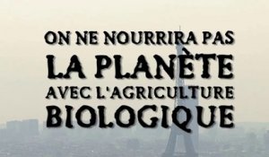 L'agriculture biologique ne nourrira pas la planète ! info ou intox ? le point de vue de Stéphane Comar, fondateur et associé d'Ethiquable produits du commerce équitable