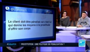 LE DÉBAT - Prostitution en France : faut-il pénaliser les clients ? (Partie 1)