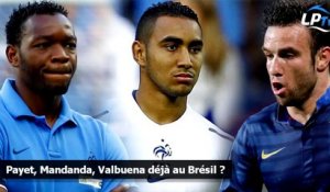 Payet, Mandanda, Valbuena déjà au Brésil ?