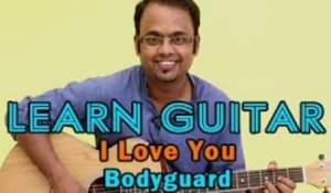 I Love You Guitar Lesson - Bodyguard - Salman Khan, Kareena Kapoor, Raj Babbar