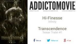 Transcendence - Teaser Trailer #1 Music #1 (Hi-Finesse - Infinity)