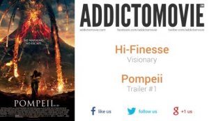 Pompeii - Trailer #1 Music #1 (Hi-Finesse - Visionary)