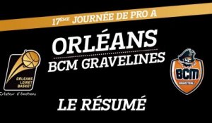 Le Résumé - J17 - Orléans reçoit le BCM Gravelines