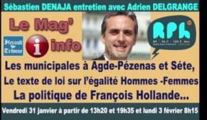 AGDE - PEZENAS - SETE - 2014 - Invité du Mag'info d'RPH: Sébastien DENAJA évoquera  les municipales