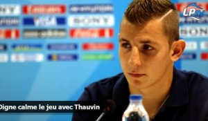 Digne calme le jeu avec Thauvin