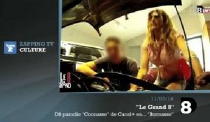 Zapping TV : la parodie sexy de "Connasse" par D8