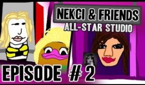 Nekci Menij & Friends: All-Star Studio - Episode 2