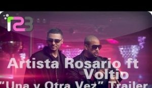 Artista Rosario feat. Voltio - "Una Y Otra Vez" (Music Video Trailer)