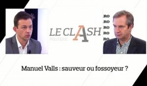 Le Clash : Manuel Valls, sauveur ou fossoyeur de la gauche ?