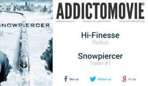 Snowpiercer - Trailer #1 Music #1 (Hi-Finesse - Radius)