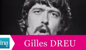 Gilles Dreu "On revient toujours" (live officiel) - Archive INA