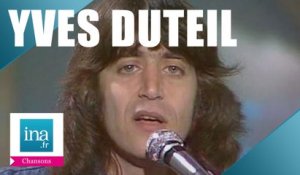 Yves Duteil "Vous qui passez sans me voir" (live officiel) | Archive INA