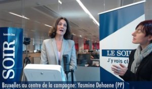 Bruxelles au centre de la campagne  : Yasmine Dehaene (PP)