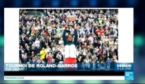 Demain à la une (Partie2) - Roland-Garros : Top départ!