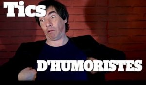 TICS D'HUMORISTES