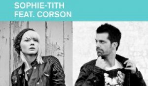 Sophie-Tith - Ces Choses-là Avec Corson (extrait)