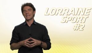 Lorraine Sport #2 - EMISSION 100% sport et 100% web du Conseil Régional de Lorraine
