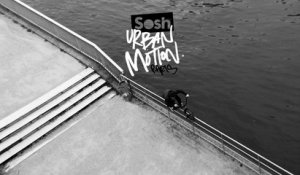 Sosh Urban Motion 3 : Brian Kachinsky X Will Evans (2nd place)