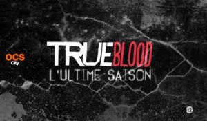 True Blood saison 7 inédite en US+24 - bande-annonce épisode 7 - chaque lundi à 20.40 sur OCS City