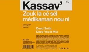 Kassav' - Zouk la cé sél médikaman nou ni (Deep Suite Deep Vocal Mix)