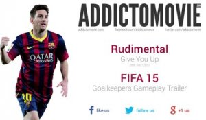 FIFA 15 - Goalkeepers Gameplay Trailer Music #1 (Rudimental - Give You Up)