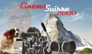 Mode d’emploi: le Cinéma Suisse 2000 Sans additif