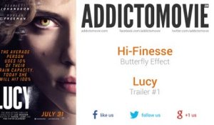Lucy - Trailer #1 Music #4 (Hi-Finesse - Butterfly Effect)