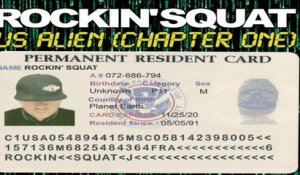 Rockin' Squat - Politiquement incorrect - Us Alien
